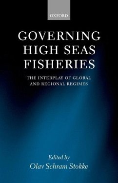 Governing High Seas Fisheries - Stokke, Olav Schram (ed.)