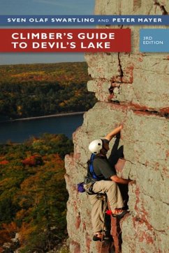 Climber's Guide to Devil's Lake - Swartling, Sven Olof; Mayer, Pete