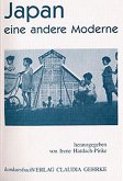 Japan, eine andere Moderne Japan, eine andere Moderne