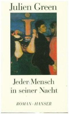 Jeder Mensch in seiner Nacht - Green, Julien