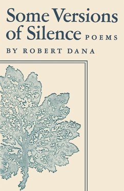 Some Versions of Silence - Dana, Robert