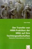 Der Transfer von HRM-Praktiken der MNU auf ihre Tochtergesellschaften