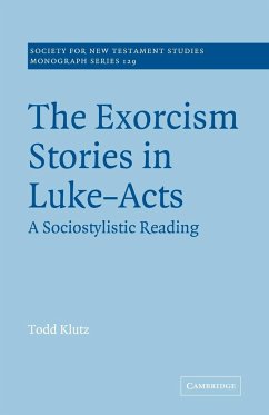 The Exorcism Stories in Luke-Acts - Klutz, Todd