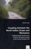 Coupling between the North Indian Ocean and Monsoons