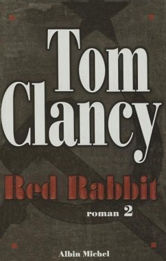 Red Rabbit - Tome 2 - Clancy, Tom