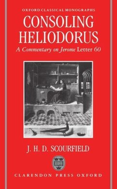 Consoling Heliodorus - Scourfield, J H D