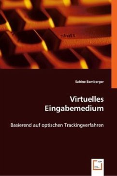 Virtuelles Eingabemedium - Bamberger, Sabine