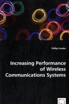 Increasing Performance of Wireless Communications Systems - Conder, Phillip