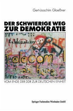 Der schwierige Weg zur Demokratie - Glaeßner, Gert-Joachim