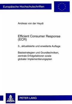 Efficient Consumer Response (ECR) - Heydt, Andreas von der