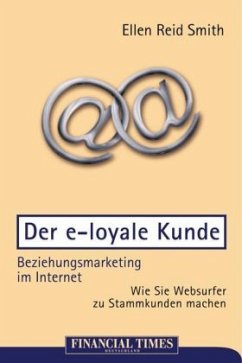 Der e-loyale Kunde - Smith, Ellen Reid