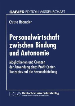 Personalwirtschaft zwischen Bindung und Autonomie - Hobmaier, Christa