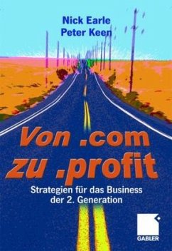 Von .com zu .profit - Earle, Nick; Keen, Peter G. W.