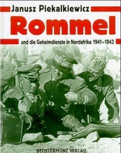 Rommel und die Geheimdienste in Nordafrika 1941-1943
