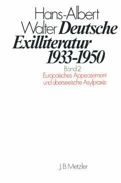 Europäisches Appeasement und überseeische Asylpraxis / Deutsche Exilliteratur 1933-1950 2