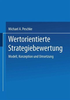 Wertorientierte Strategiebewertung - Peschke, Michael A.