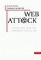 Web Attack - Evans, Philip; Wurster, Thomas S.