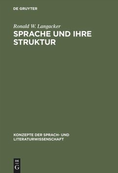 Sprache und ihre Struktur - Langacker, Ronald W.