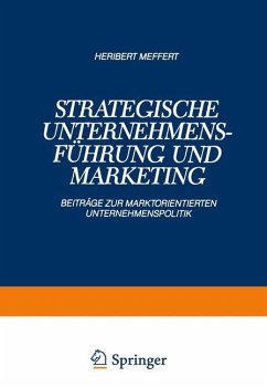 Strategische Unternehmensführung und Marketing - Meffert, Heribert