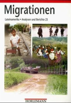 Migrationen / Lateinamerika, Analysen und Berichte Bd.23