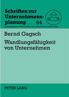 Wandlungsfähigkeit von Unternehmen - Gagsch, Bernd