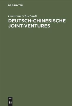 Deutsch-chinesische Joint-ventures - Schuchardt, Christian A.