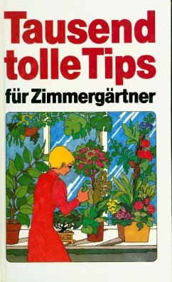 Cover Tausend tolle Tips für Zimmergärtner
