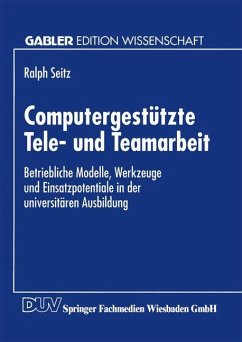 Computergestützte Tele- und Teamarbeit - Seitz, Ralph