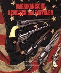 Amerikanische Revolver und Pistolen