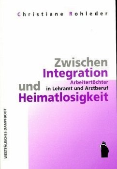 Zwischen Integration und Heimatlosigkeit