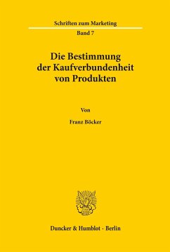 Die Bestimmung der Kaufverbundenheit von Produkten. - Böcker, Franz