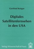 Digitales Satellitenfernsehen in den USA.