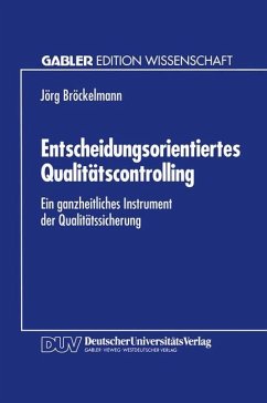 Entscheidungsorientiertes Qualitätscontrolling - Bröckelmann, Jörg