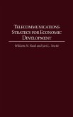 Telecommunications Strategy for Economic Development