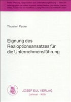 Eignung des Realoptionsansatzes für ie Unternehmensführung