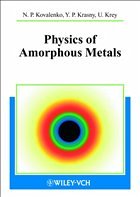 Physics of Amorphous Metals - Kovalenko, Nikolai P.;Krasny, Yuri P.;Krey, Uwe