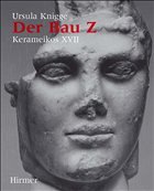 Der Bau Z, 2 Bde. / Kerameikos, Ergebnisse der Ausgrabungen 17/1-2