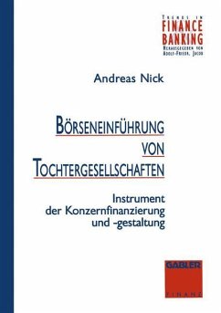 Börseneinführung von Tochtergesellschaften - Nick, Andreas