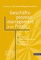 Geschäftsprozessmanagement in der Praxis - Schmelzer, Hermann J. und Wolfgang Sesselmann