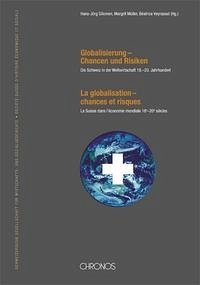 Globalisierung /La globalisation - Gilomen, Hans-Jörg; Müller, Margrit und Veyrassat, Beatrice