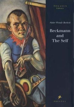 Max Beckmann and The Self - Beckett, Wendy