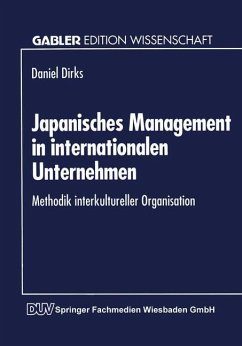Japanisches Management in internationalen Unternehmen - Dirks, Daniel