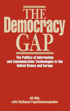 The Democracy Gap - Hills, Jill; Papathanassopoulos, Stylianos