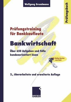 Prüfungstraining für Bankkaufleute: Bankwirtschaft - Grundmann, Wolfgang