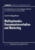 Multioptionales Konsumentenverhalten und Marketing