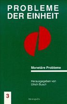 Monetäre Probleme - Busch, Ulrich / Schmidt, Hans (Hrsg.)