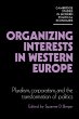 Organizing Interests in Western Europe - Bild 1