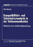 Kompatibilitäts- und Sicherheitsstandards in der Telekommunikation