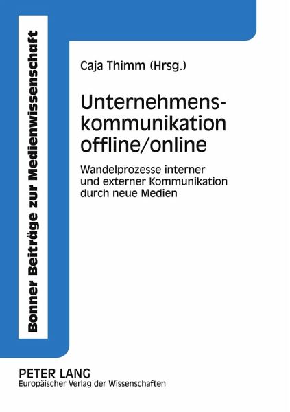 Unternehmenskommunikation offline/online Unternehmenskommunikation offline/online
