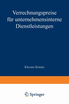 Verrechnungspreise für unternehmensinterne Dienstleistungen - Scherz, Erhard